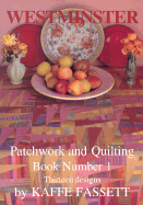 Westminster Patchwork and Quilting Book Number 1: