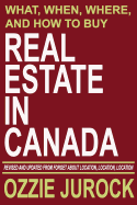 Real Estate in Canada: What, When, Where and How t
