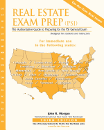 Real Estate Exam Prep (PSI)- Third Edition: The Authoritative Guide to Preparing for the PSI General Exam