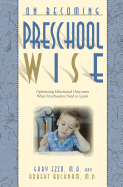 On Becoming Preschool Wise: Optimizing Educationa