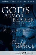 God's Armor Bearer Volumes 1 & 2: Serving God's Leaders