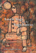 Amrit Yoga and the Yoga Sutras