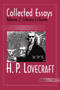 Collected Essays of H. P. Lovecraft: Literary Criticism