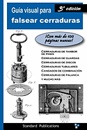 Gu├â┬¡a Visual para Falsear Cerraduras (Spanish Edition)