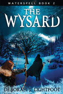 Waterspell Book 2: The Wysard (2)