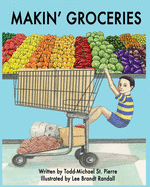 Makin' Groceries