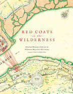 Redcoats in the Wilderness: Historical Miniatures Rules for the Wilderness Wars of the 18th Century