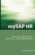 mySAP HR Interview Questions, Answers, and Explanations: SAP HR Certification Review