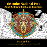 Yosemite National Park Adult Coloring Book and Postcards: A Magical Coloring Journey Through Yosemite National Park