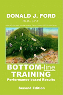 Bottom-line Training: Performance-based Results