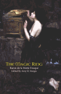 The Magic Ring (Valancourt Classics)