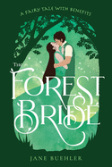 The Forest Bride: A Fairy Tale with Benefits (Sylvania)
