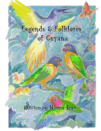 Legends & Folklores of Guyana