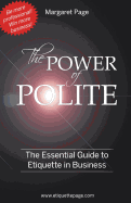 The Power of Polite: A Guide to Etiquette in Business