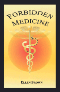 Forbidden Medicine