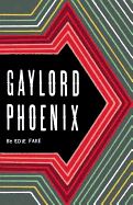 Gaylord Phoenix