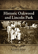 Historic Oakwood and Lincoln Park