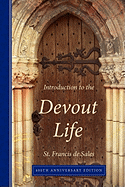 'Introduction to the Devout Life, 400th Anniversary Edition'