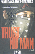 Trust No Man (Wahida Clark Presents Publishing)