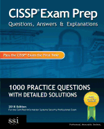 'CISSP Exam Prep Questions, Answers & Explanations: 1000+ CISSP Practice Questions with Detailed Solutions'