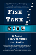 Fish Tank: A Fable for Our Times