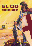 El Cid: The Conqueror