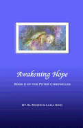 Awakening Hope: Book Two Of The Peter Chronicles