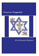 Passover Haggadah: A Celebration of Freedom