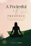 A Pocketful of Presence