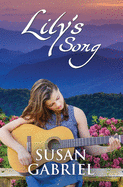 Lily's Song: Southern Historical Fiction (Wildflower Trilogy Book 2)