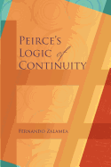 Peirce's Logic of Continuity: A Conceptual and Mathematical Approach