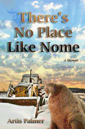 There's No Place Like Nome