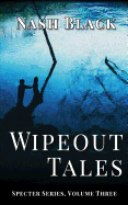 Wipeout Tales (Specter Series)