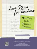 Less Stress for Teachers: More Time & An Organized Classroom