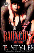 Raunchy 2: Mad's Love (the Cartel Publications Presents)