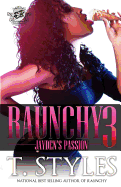 Raunchy 3 (The Cartel Publications Presents)