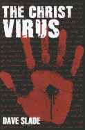 The Christ Virus (Dark Legacy)