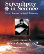 Serendipity in Science: Twenty Years at Langmuir University
