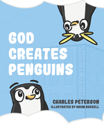 God Creates Penguins (God Creating Animals)