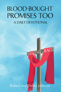 Blood-Bought Promises Too: Amazing Grace