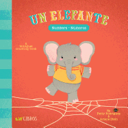 Un Elefante: Numbers- Numeros (English and Spanish