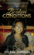 Broken Conditions (1) (Clean Colored Girl Chronicles)