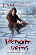 Venom in the Veins: An Elemental Assassin Book (Volume 17)