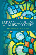 Explorers, Guides and Meaning Makers (1) (Mission and Education)