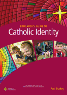 Educator's Guide to Catholic Identity