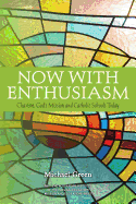'Now with Enthusiasm: Charism, God's Mission and Catholic Schools Today'