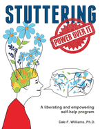Stuttering: A Liberating and Inspiring Self-Help Program