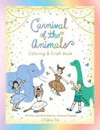 Carnival of the Animals Coloring & Craft Book (Crafterina├é┬« Book Series)