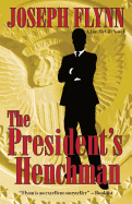 The President's Henchman