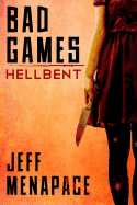 Bad Games: Hellbent